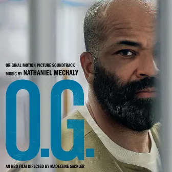 O.G. (Original Motion Picture Soundtrack) by Nathaniel Méchaly