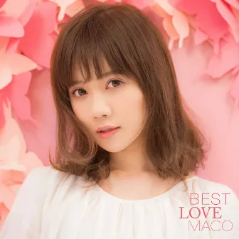 BEST LOVE MACO by MACO