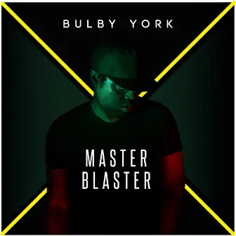 Master Blaster by Bulby York