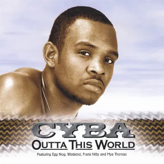 Outta This World by Cyba