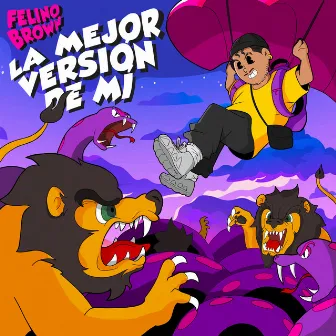 La Mejor Versión de Mí by Felino Brown