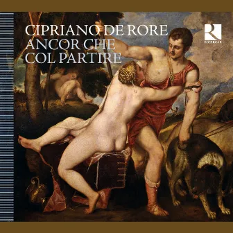 Cipriano de Rore: Ancor che col partire by Doulce Mémoire