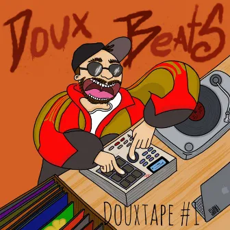 DouxTape #1 by Doux Beats