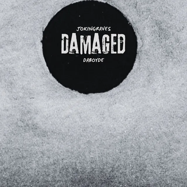 Damaged