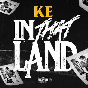 In That Land by K.E.