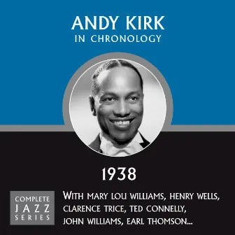 Complete Jazz Series 1938 by Andy Kirk