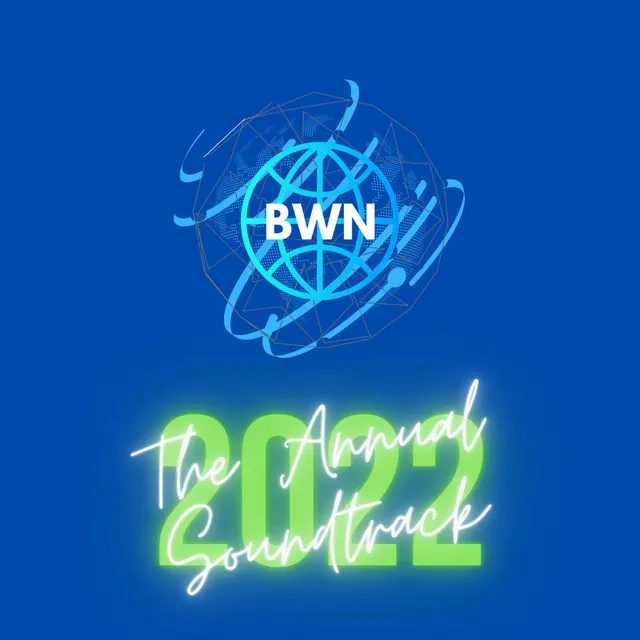 BWN: The 2nd Annual Soundtrack