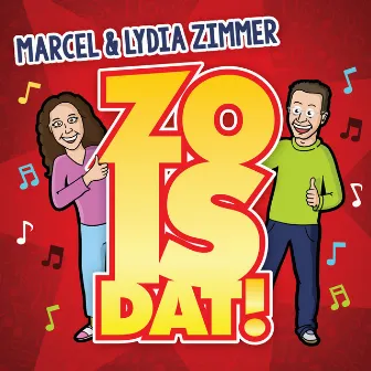 Zo is dat by Marcel & Lydia Zimmer