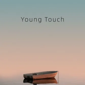 Young Touch by Mahler