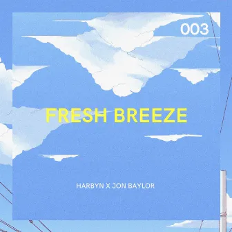 Fresh Breeze by Harbyn