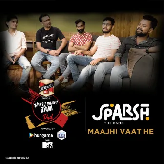 Sparsh The Band - Maajhi Vaat He by Sparsh The Band