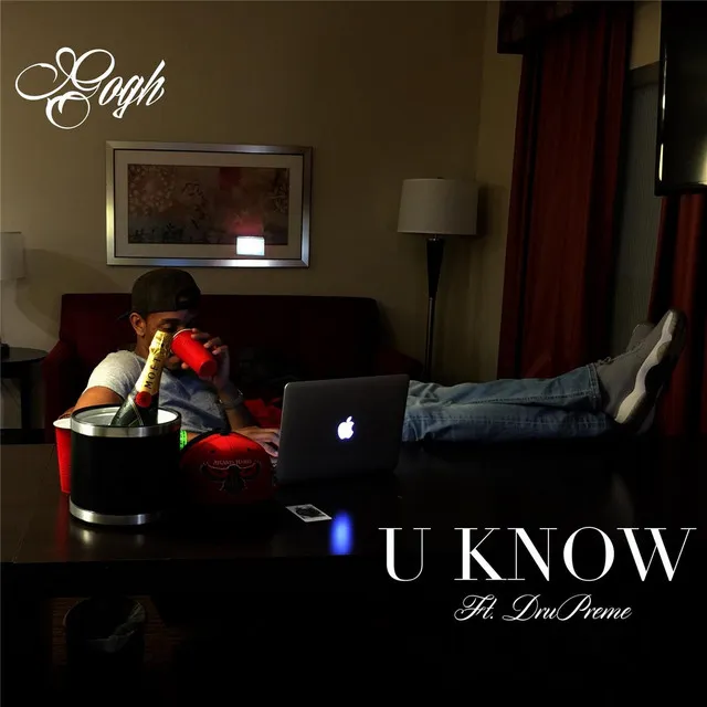 U Know (feat. Dru Preme)