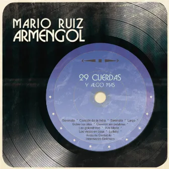 29 Cuerdas y Algo Más by Mario Ruiz Armengol