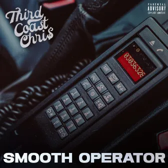 Smooth Operator by Third Coast Chris