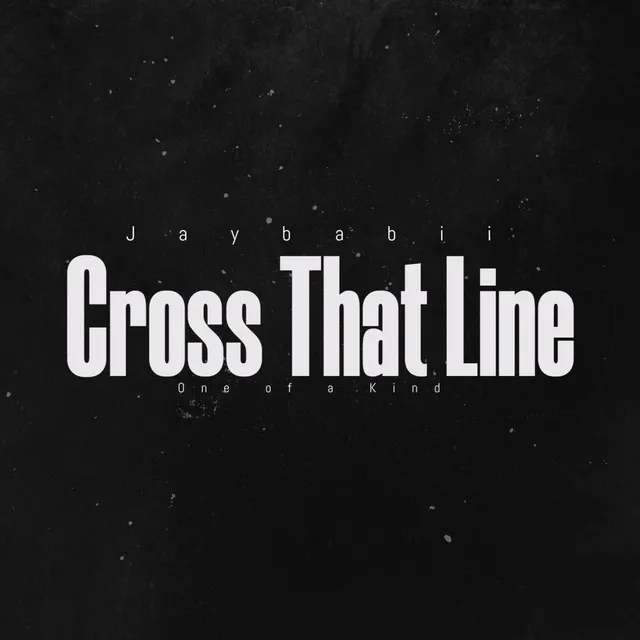 Cross That Line