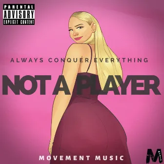 Not a Player by Ace