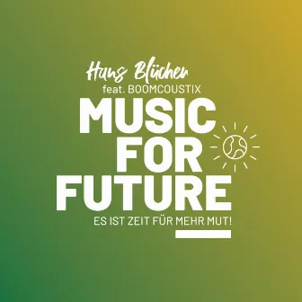 Music For Future by Hans Blücher