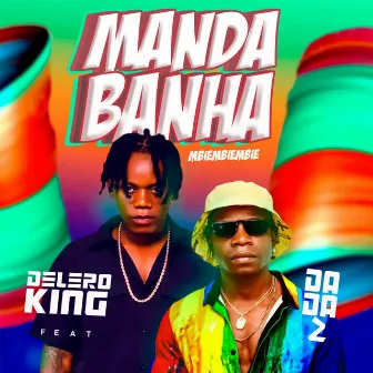 Manda Banha by Delero King