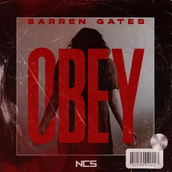 Obey by Barren Gates