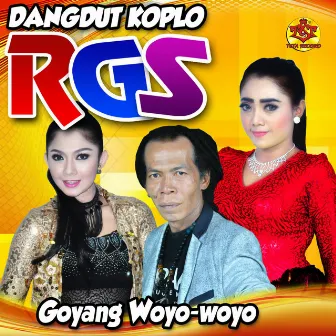 Goyang Woyo Woyo by Dangdut Koplo Rgs