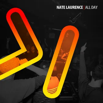 All Day by Nate Laurence