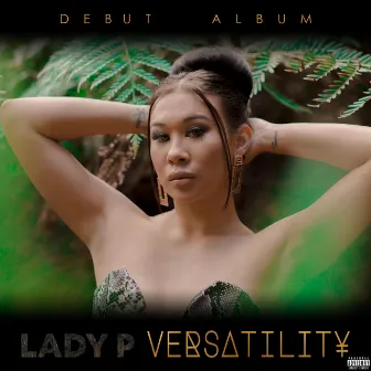 Versatility by Lady P