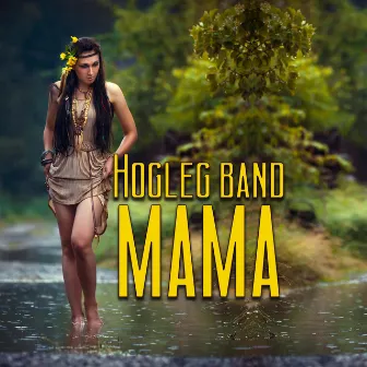 Mama by Hogleg Band