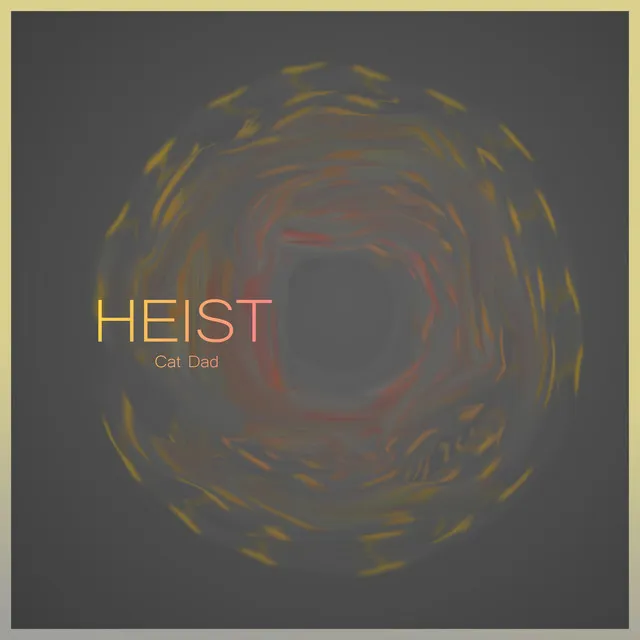 Heist