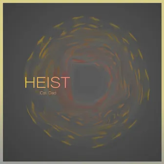 Heist by Ian Mast