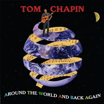 Around The World And Back Again by Tom Chapin