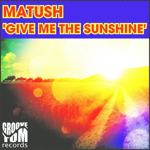 Give Me The Sunshine - Edit Mix