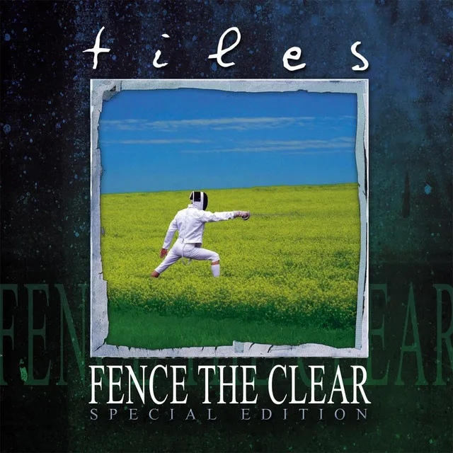 Fence the Clear (Special Edition)