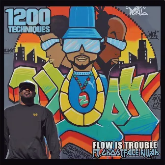 Flow Is Trouble by 1200 Techniques