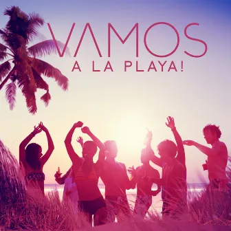 VAMOS A LA PLAYA! The Best Relaxing Music For Your Summer Vacation: Carefree Atmosphere, Ukulele Melodies, Beach Ambience by Tropical Kai