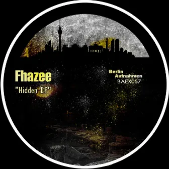 Hidden EP by Fhazee