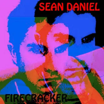 Firecracker by Sean Daniel