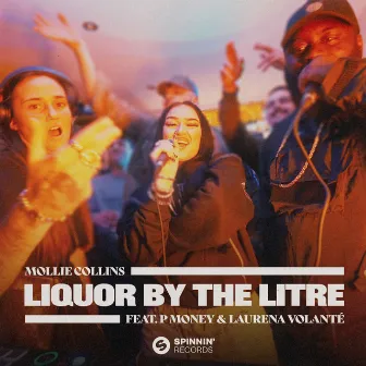 Liquor By The Litre (feat. P Money & Laurena Volanté) by Laurena Volanté