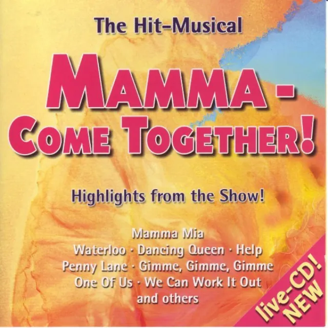 Mamma - Come Together!