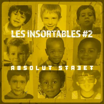 Les Insortables #2 by Absolut Street