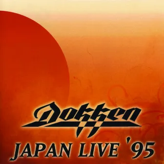 Japan Live '95 by Dokken