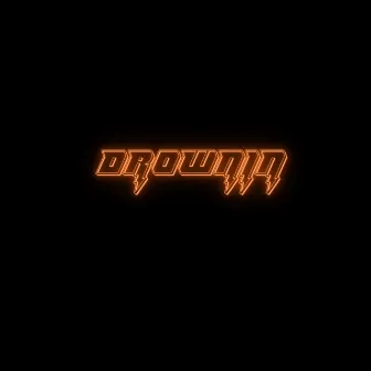 Drownin' by Soundbyte