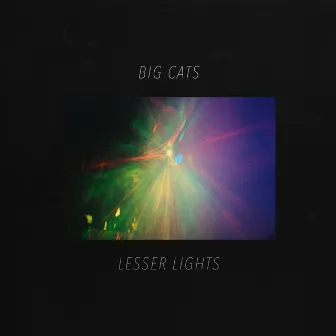 Lesser Lights by Big Cats