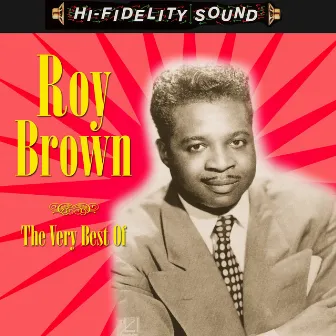 The Very Best Of by Roy Brown