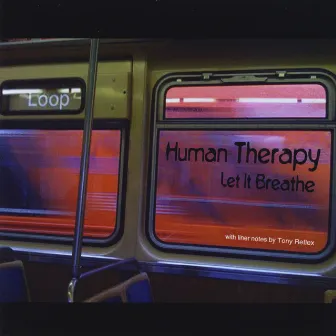 Let It Breathe by Human Therapy