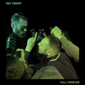 Fall Forever by Ray Grant