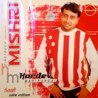 Mishri by Hardev Mahinangal