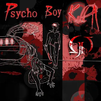 Psycho Boy Killa by Omni Jess