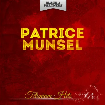 Titanium Hits by Patrice Munsel