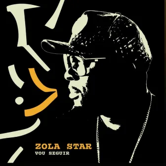 Vou Seguir by Zola Star