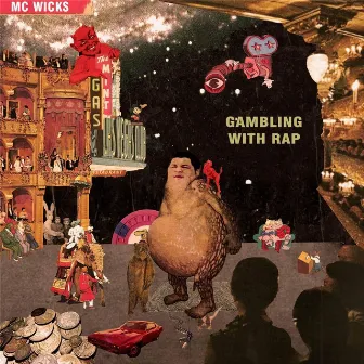 Gambling with Rap by MC Wicks